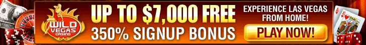 Wild Vegas - $7,000 Free (350% Signup Bonus) Wild Vegas - $7,000 Free (350% Signup Bonus)