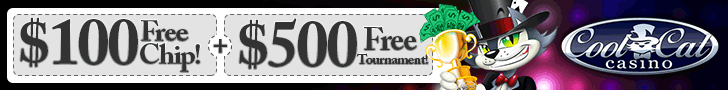CoolCat Casino - $100 Free Chip + $500 Free Roll Tournament CoolCat Casino - $100 Free Chip + $500 Free Roll Tournament