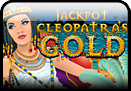 Jackpot
                                                  Cleopatra's Gold