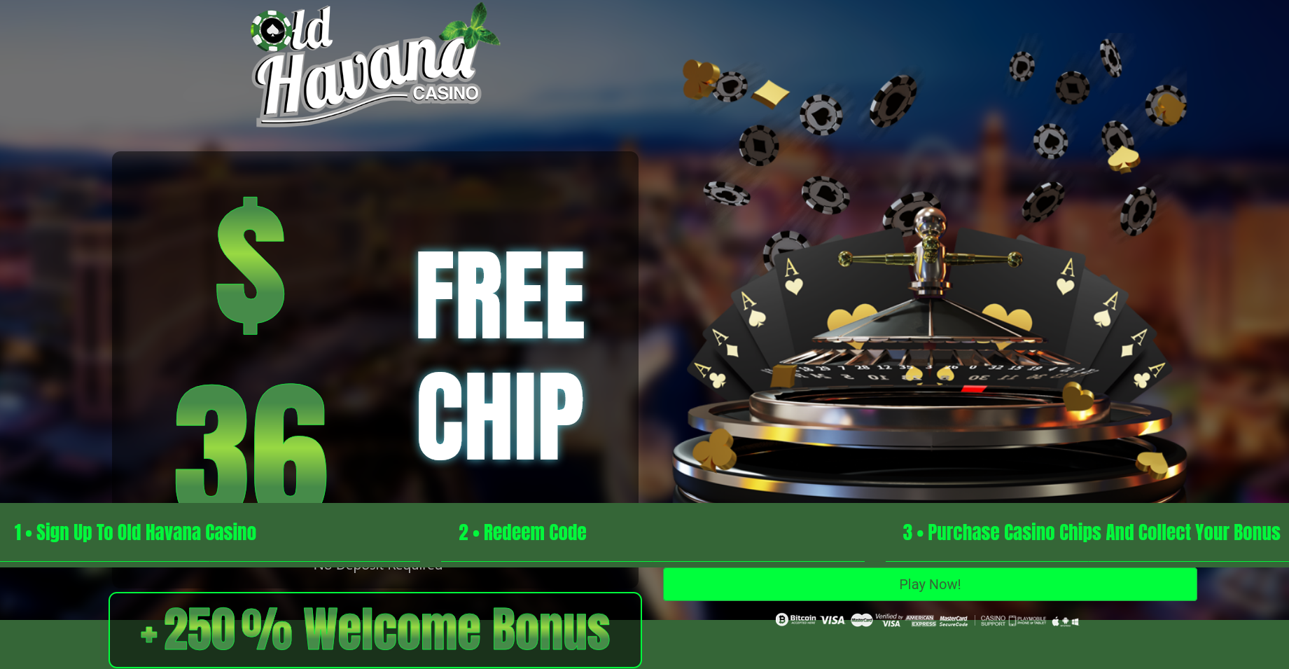 250% WELCOME BONUS + $36 FREE CHIP