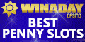 Click here to go to Win A Day
Casino!